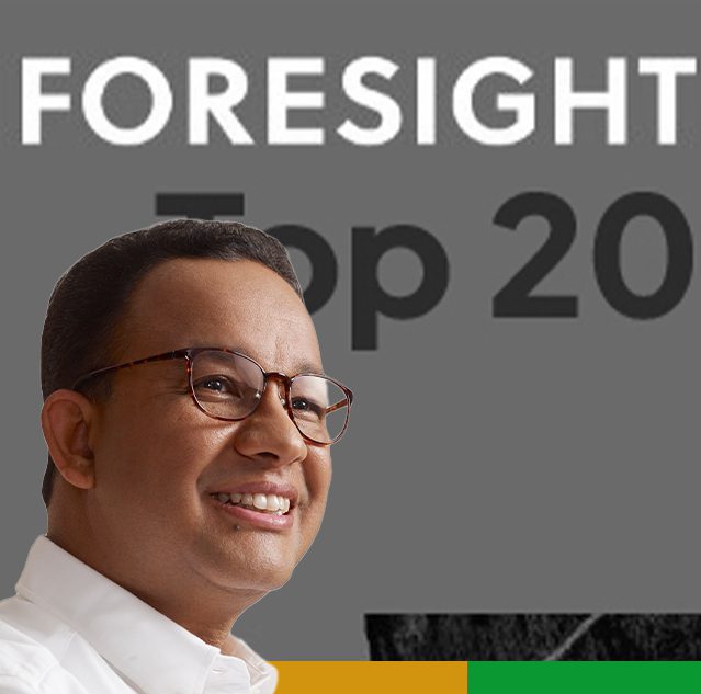 Anies Baswedan menjadi salah satu dari World’s 20 Future Figure dari Majalah Foresight